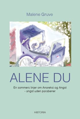 Alene du af Malene Gruve
