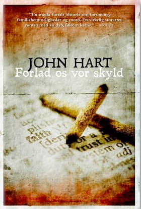 Forlad os vor skyld af John Hart