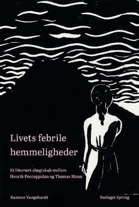 Livets febrile hemmeligheder af Rasmus Vangshardt