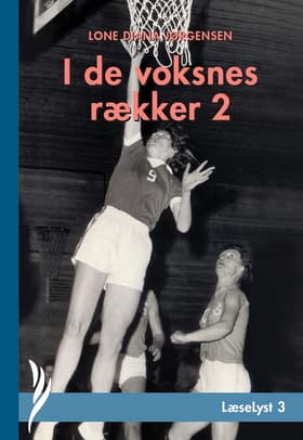 I de voksnes rækker 2 af Lone Diana Jørgensen