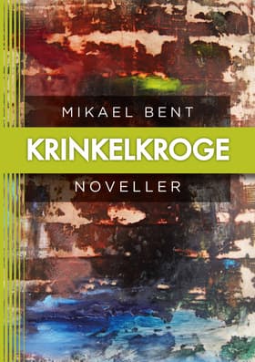 Krinkelkroge af Mikael Bent