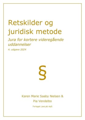 Retskilder og juridisk metode af Pia Vendelbo