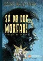 Så dø dog, morfar!