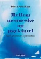 Mellem menneske og psykiatri