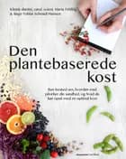 Den plantebaserede kost