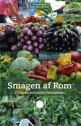 Smagen af Rom af Mette Rem