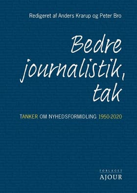 Bedre journalistik, tak af Anders Krarup