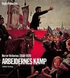 Her er historien Arbejdernes kamp