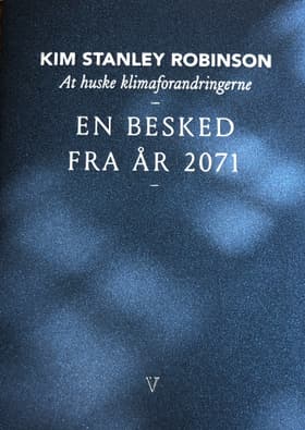 At huske klimaforandringerne af Kim Stanley Robinson