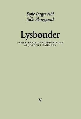 Lysbønder af Sofie Isager Ahl