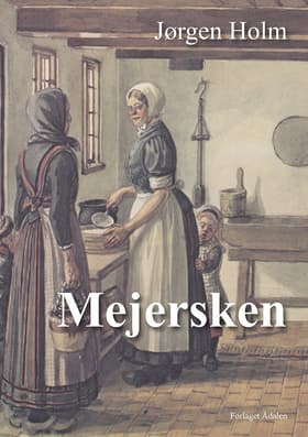 Mejersken af Jørgen Holm