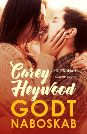 Godt naboskab af Carey Heywood