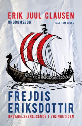 Frejdis Eriksdottir af Erik Juul Clausen