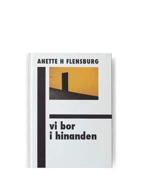 Vi bor i hinanden af Anette Harboe Flensburg