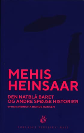 Den natblå baret og andre spøjse historier af Mehis Heinsaar