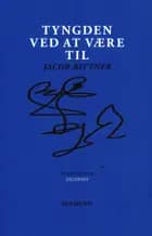Tyngden ved at være til