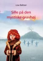 Sille på den mystiske gravhøj