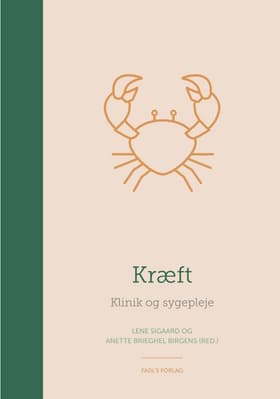 Kræft - klinik og sygepleje af Lene Sigaard