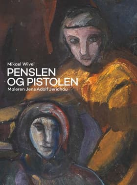 Penslen og Pistolen af Mikael Wivel