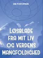 Løsblade fra mit liv og verdens mangfoldighed
