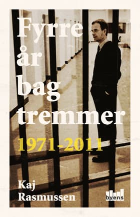 Fyrre år bag tremmer af Kristian Olsen