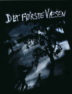 Det første væsen af Mikkel Pape