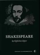 Shakespeare - Kærlighedens digter