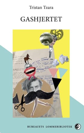 Gashjertet af Tristan Tzara
