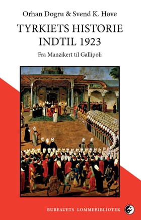 Tyrkiets historie indtil 1923 af Svend Kjems Hove