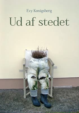 Ud af stedet af Evy Konigsberg