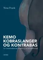 Kemo, Kobraslanger og Kontrabas