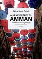 Alle veje fører til Amman