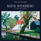 Bertil Widerberg - En kunstners liv og værker