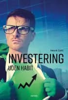 Investering uden habit