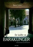 De kaldte os barakunger