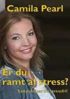 Er du ramt af stress?