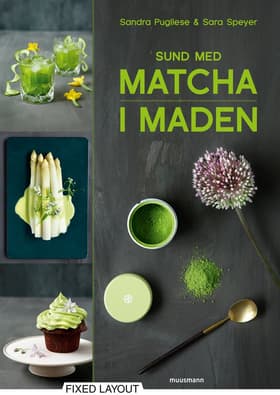 Sund med matcha i maden af Sandra Pugliese