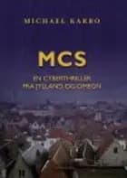 MCS - EN CYBERTHRILLER FRA JYLLAND OG OMEGN