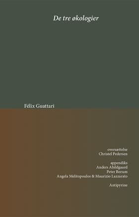 De tre økologier af Félix Guattari