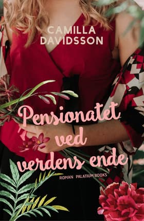 Pensionatet ved verdens ende af Camilla Davidsson