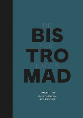 Bistromad af Daniel Bro Schmidt