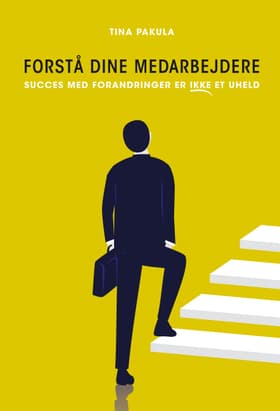 Forstå dine medarbejdere af Tina Pakula