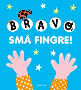 Bravo, små fingre! af Tristan Mory