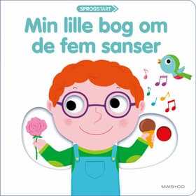Sprogstart: Min lille bog om de fem sanser af Nathalie Choux