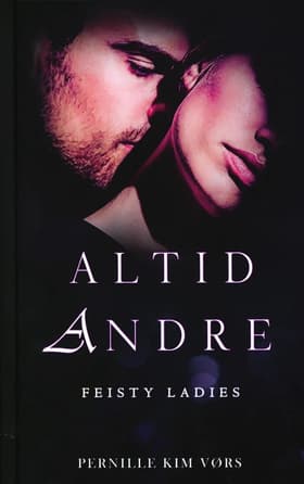 Altid andre af Pernille Kim Vørs
