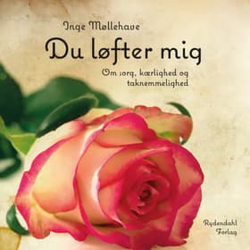 Du løfter mig af Inge Møllehave