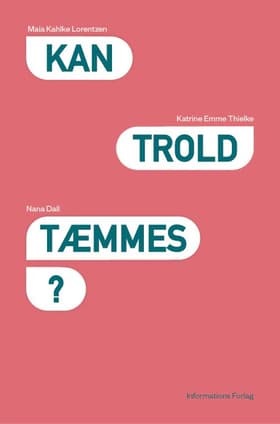 Kan trold tæmmes? af Nana Dall