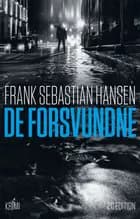 De Forsvundne