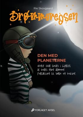 Drømmerejsen - Den med planeterne af Rie Skovgaard