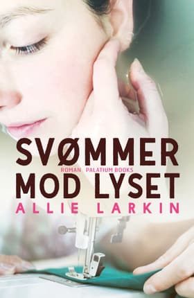 Svømmer mod lyset af Allie Larkin